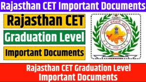 CET Application Form 2024 Important Documents