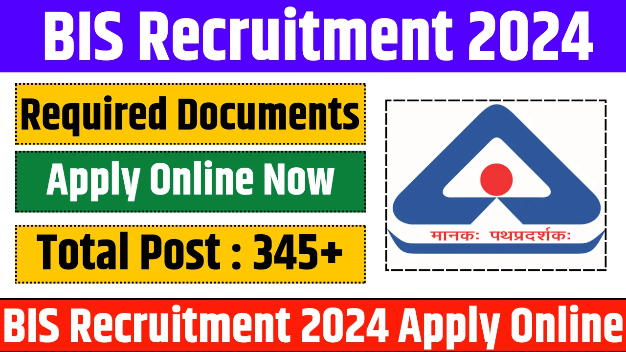 BIS Recruitment 2024